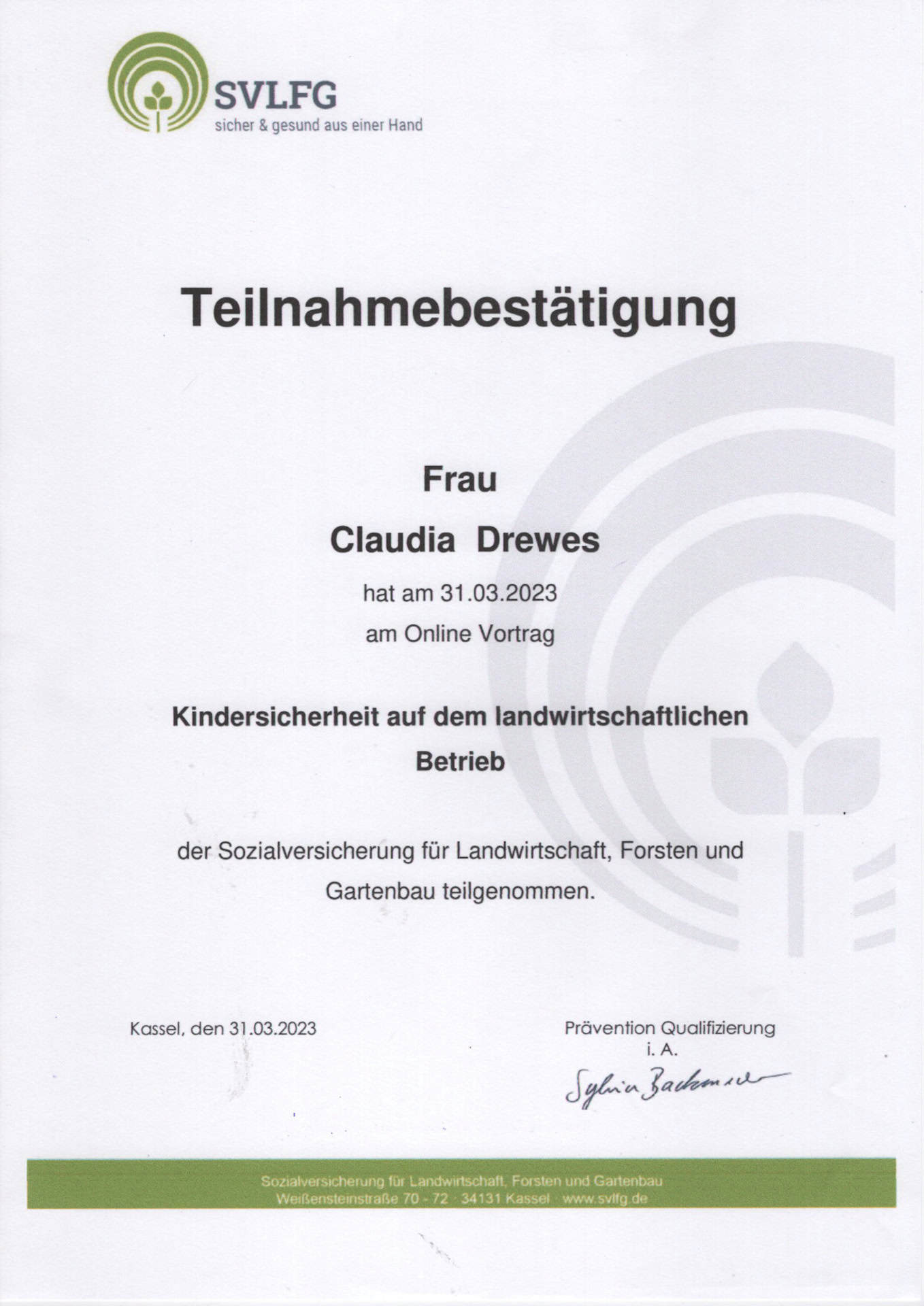 Teilnahmebestätigung am Online Vortrag "Kindersicherheit auf dem landwirtschaftlichen Betrieb für Frau Claudia Drewes"