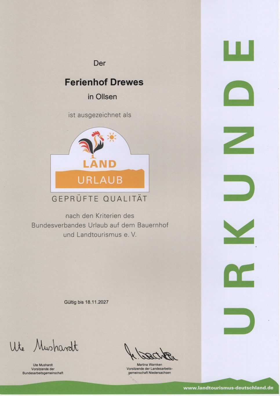 Urkunde: Der Ferienhof Drewes in Ollsen ist ausgezeichnet als LandUrlaub geprüfte Qualität nach den Kriterien des Bundesverbandes Urlaub auf dem Bauernhof und Landtourismus e.V. - gültig bis 18.11.2027