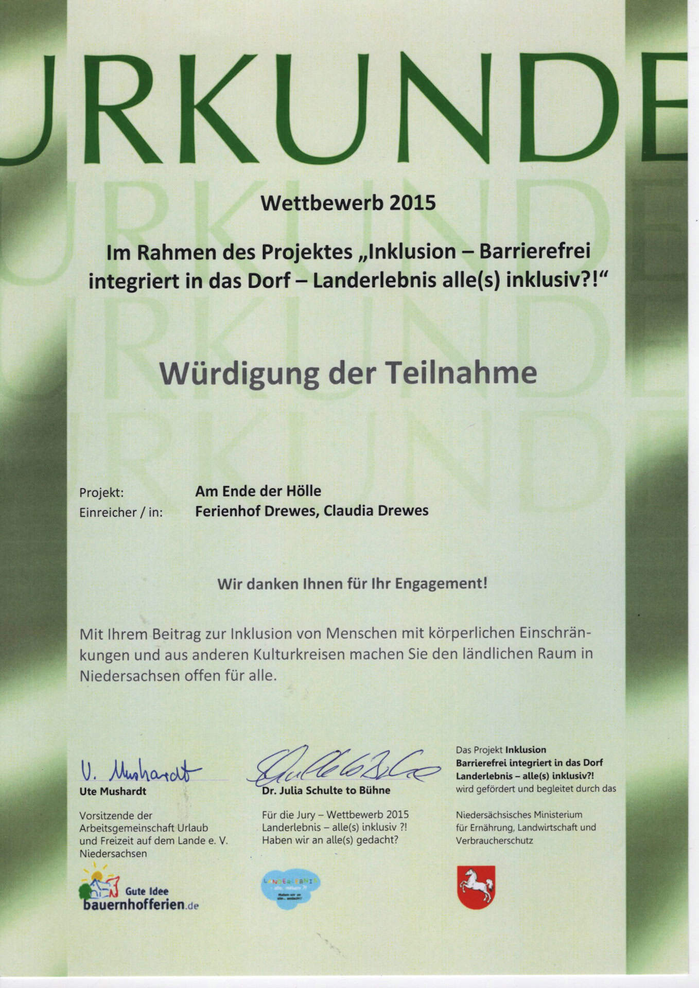 Urkunde / Würdigung der Teilnahme Ferienhof Drewes/Claudia Drewes am Wettbewerb 2015 im Rahmen des Projektes "Inklusion - Barrierefrei integriert in das Dorf - Landerlebnis alle(s) inklusiv?!"